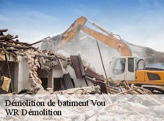 Démolition de batiment  vou-37240 WR Démolition
