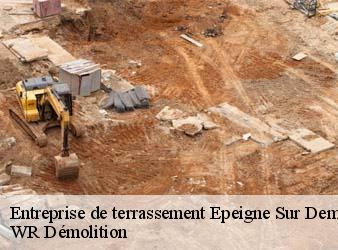 Entreprise de terrassement  epeigne-sur-deme-37370 WR Démolition